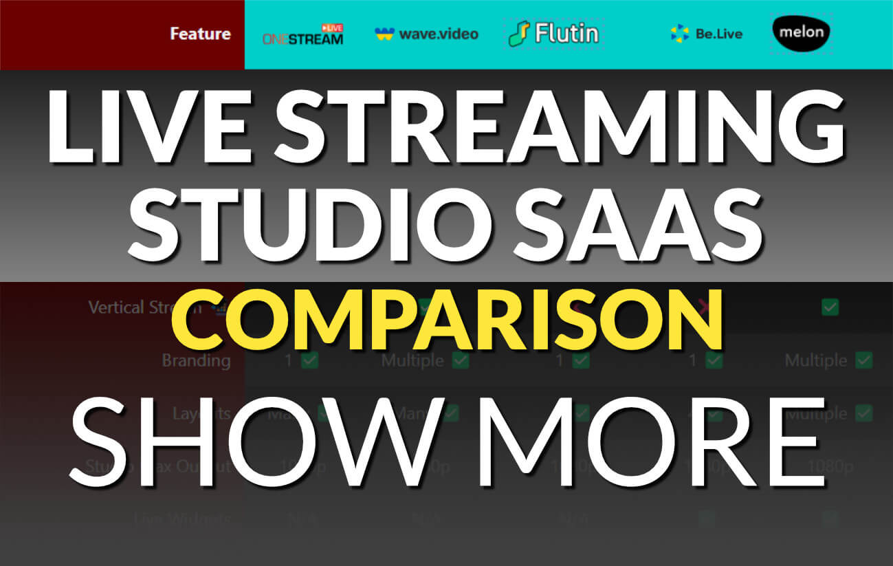 2023 Comparison Web Live Streaming Studios Wave, Onestream and More