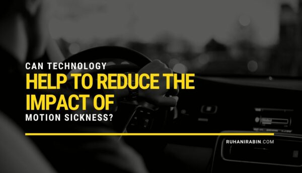 Can Technology Help to Reduce the Impact of Motion Sickness